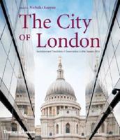 City of London: Architectural Tradition and Innovation in the Square Mile 0500342776 Book Cover