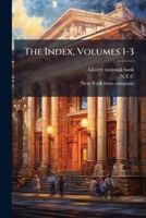 The Index, Volumes 1-3... 1278224696 Book Cover