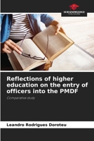 Reflections of higher education on the entry of officers into the PMDF 6206411826 Book Cover