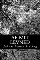 Af mit Levned 1484185633 Book Cover