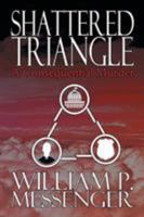 Shattered Triangle 1612963706 Book Cover