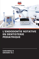 L'Endodontie Rotative En Dentisterie Pédiatrique 6206736016 Book Cover