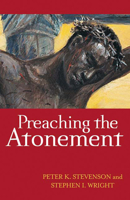 Preaching the Atonement 0664233287 Book Cover