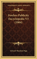 Fowlers Publicity Encyclopedia V3 1120282896 Book Cover