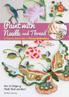 Paint with Needle and Thread: A Step-by-Step Guide to Chinese Embroidery 1632880008 Book Cover