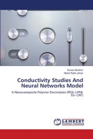 Conductivity Studies And Neural Networks Model 3659385239 Book Cover