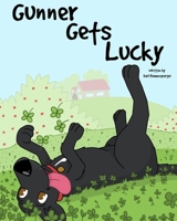 Gunner Gets Lucky B0BSWNVPV7 Book Cover