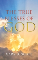 The True Blesses of God 1643147463 Book Cover