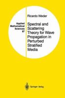 Spectral and Scattering Theory for Wave Propagation in Perturbed Stratified Media 0387973575 Book Cover