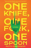 One Knife, One Fork, One Spoon B0CHLKMWW9 Book Cover