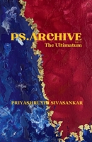 PS.ARCHIVE Vol-2: The Ultimatum B0DVZNW3HV Book Cover