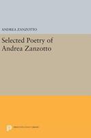 Selected poetry of Andrea Zanzotto (Lockert library of poetry in translation) 0691617449 Book Cover