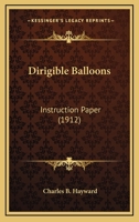 Dirigible Balloons: Instruction Paper 1246283131 Book Cover