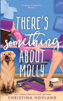 There's Something About Molly B09HG6KCHR Book Cover