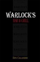 Warlock's Bar & Grille 1594262004 Book Cover