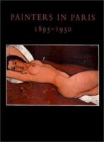 Painters in Paris, 1895-1950 0810965488 Book Cover