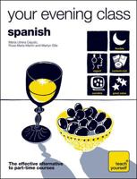 Teach Yourself Your Evening Class: Spanish (10 CDs, Guide, + 10 Workbooks) (Ty: Language Guides) 0071603549 Book Cover