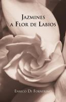 Jazmines a Flor de Labios 1463322135 Book Cover