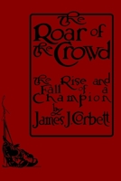 The Roar of the Crowd 1961301253 Book Cover