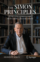 The Simon Principles: Timeless Lessons for High-Impact Management 3032341531 Book Cover