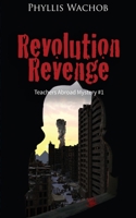 Revolution Revenge : Teachers Abroad Mystery #1 1734698705 Book Cover