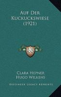Auf Der Kuckuckswiese (1921) 1168040205 Book Cover