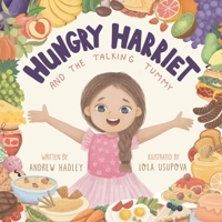 Hungry Harriet And The Talking Tummy 1068701994 Book Cover