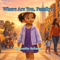 Where are You, Family? B0GRSJ13NW Book Cover