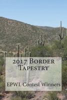 2017 Border Tapestry 1721857303 Book Cover