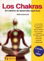 Los Chakras / Chakras (Cuerpo Y Alma / Body and Soul) 9871088205 Book Cover