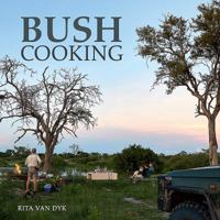 Bush Cooking 1432308599 Book Cover