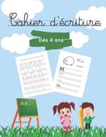 Cahier d'écriture: apprendre à tracer les lettres de l'alphabet et l'écriture pour moyenne et grande section. Plus de 80 pages d'activités. B08928J7DW Book Cover