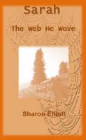 Sarah - The Web he Wove: Book Four (Mulga Station Series) 064586157X Book Cover
