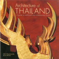 Architecture of Thailand: A Guide to Traditional and Contemporary Forms 981426086X Book Cover