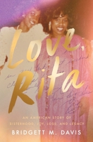 Love, Rita: A Sister's Story 0063322080 Book Cover