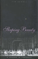"Sleeping Beauty," A Legend in Progress 0300099568 Book Cover
