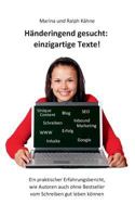 H?nderingend gesucht: einzigartige Texte: Ein praktischer Erfahrungsbericht, wie Autoren auch ohne Bestseller vom Schreiben gut leben k?nnen 3752805439 Book Cover