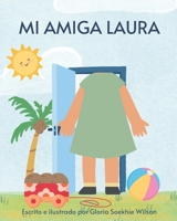 Mi Amiga Laura B0CCCJBSWW Book Cover