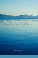 Standing on His Promises: Finding comfort, hope, and purpose in the midst of your storm 0981460917 Book Cover