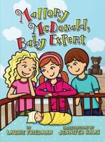 Mallory McDonald, Baby Expert 1467709387 Book Cover