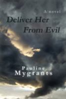 Deliver Her from Evil 059571708X Book Cover