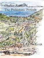 Chalkis Aitolias I: The Prehistoric Periods 8772888660 Book Cover