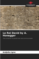 Le Roi David by A. Honegger 6209628885 Book Cover