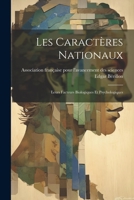 Les Caractères Nationaux: Leurs Facteurs Biologiques Et Psychologiques 1021548405 Book Cover