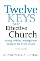 Twelve Keys to an Effective Church: Strategic Planning for Mission 0060612975 Book Cover