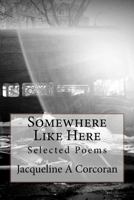 Somewhere Like Here 1481125788 Book Cover