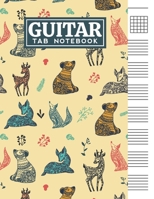 Guitar Tab Notebook: Blank 6 Strings Chord Diagrams & Tablature Music Sheets with Forest Animals Themed Cover Design B083XRZCZB Book Cover