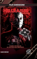 Hellraiser - Das Franchise (Film Dimensions): Schmerz, Mythos und die Anatomie einer Horrorreihe (German Edition) 3985786755 Book Cover