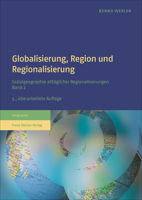 Globalisierung, Region Und Regionalisierung: Sozialgeographie Alltaglicher Regionalisierungen. Band 2 3515117555 Book Cover