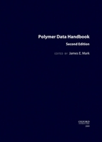 Polymer Data Handbook: On-line access to full text available with purchase; instructions in book. 0195107896 Book Cover